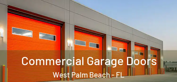  Commercial Garage Doors West Palm Beach - FL