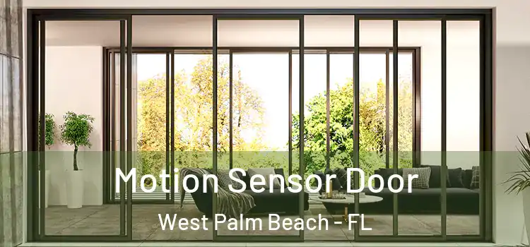 Motion Sensor Door West Palm Beach - FL